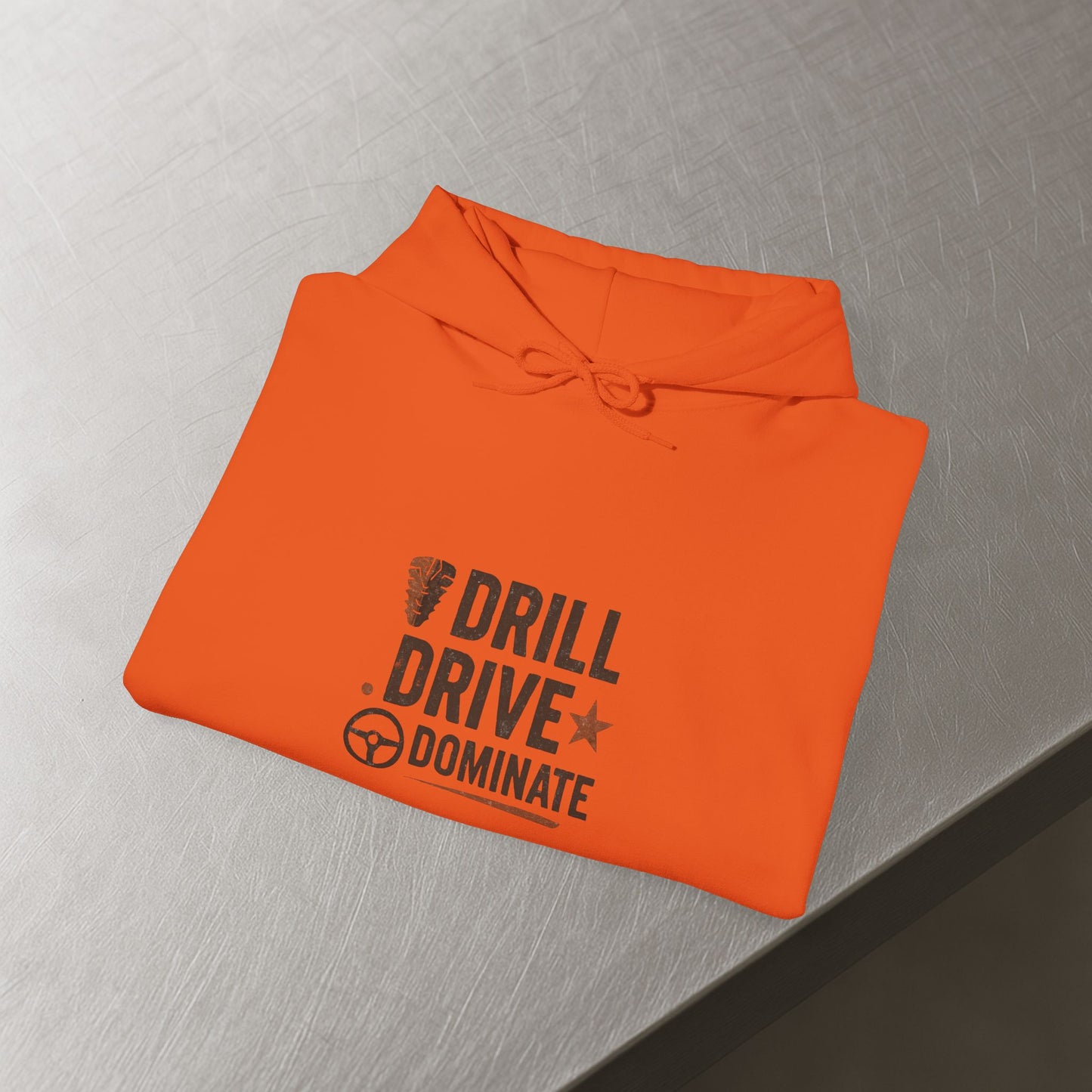 'Drill. Drive. Dominate.' Hoodie, Motivational Sweater