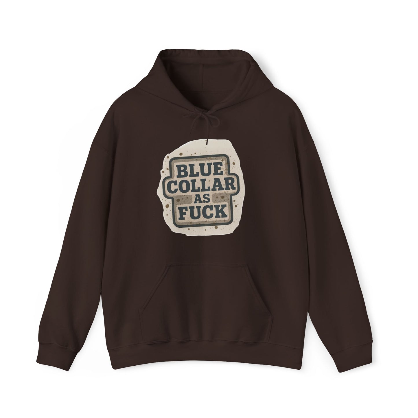 'Blue Collar As Fuck' Hoodie, Motivational Sweater
