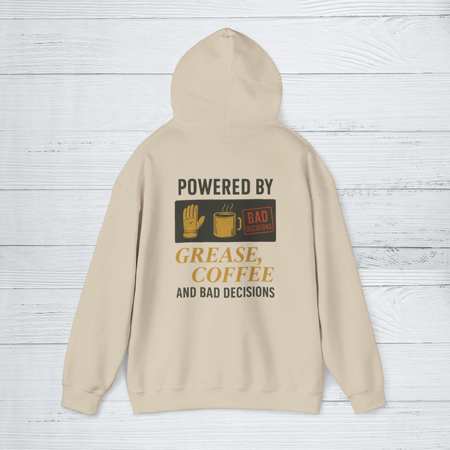 'Powered by Grease, Coffee, and Bad Decisions' Hoodie, Funny Motivational Sweater