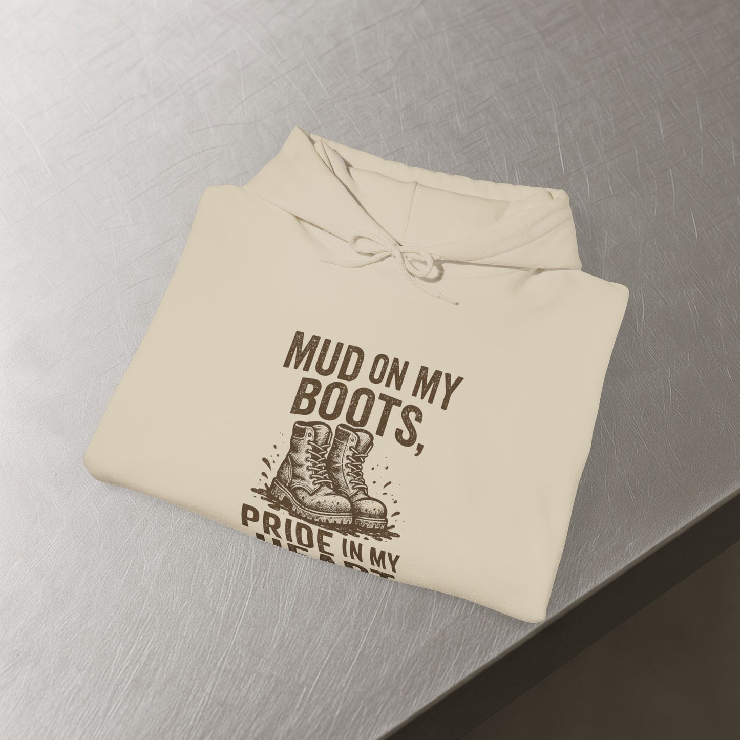 'Mud on My Boots, Pride in My Heart' Men's Hoodie, Motivational Sweater