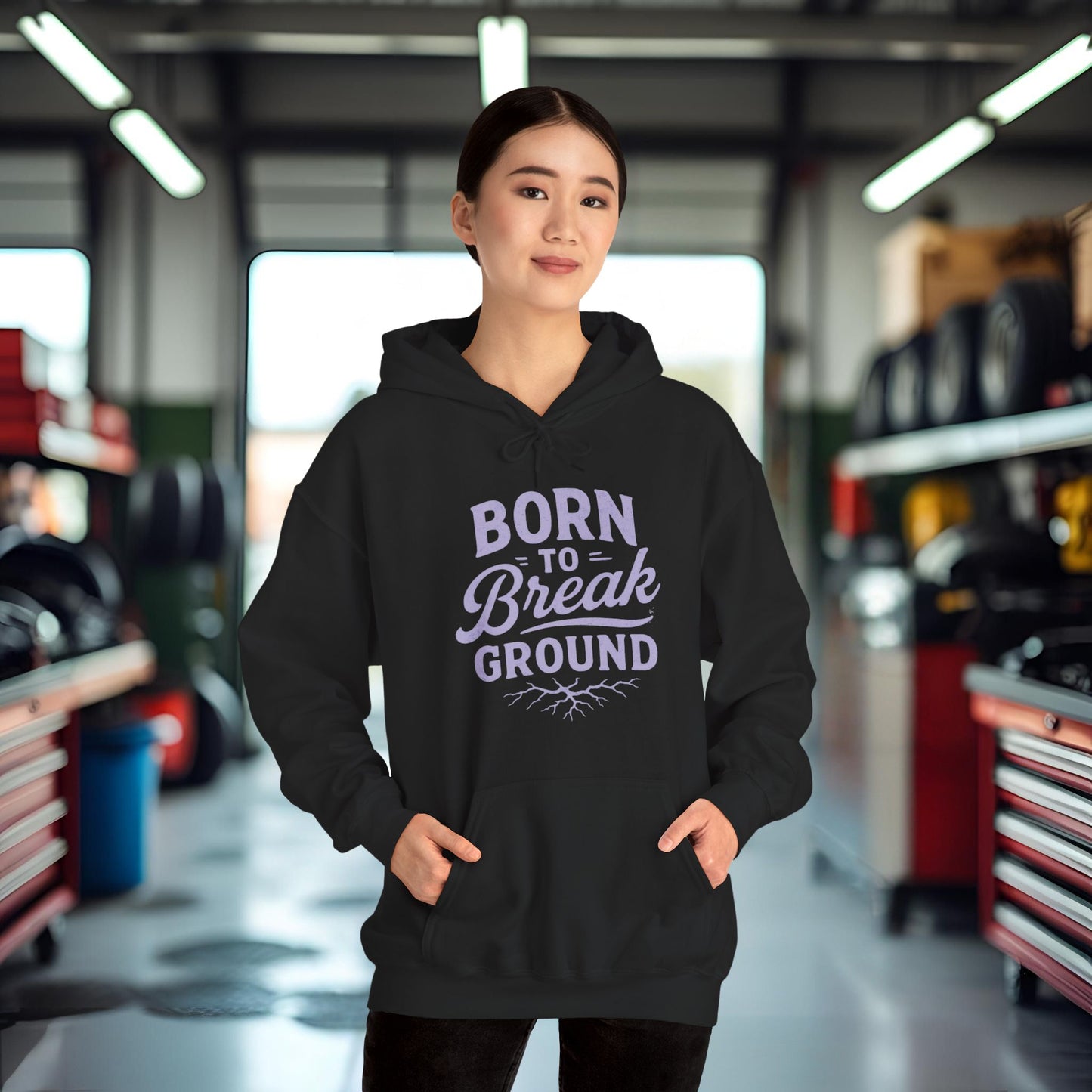 'Born to Break Ground' Hoodie, Motivational Sweater