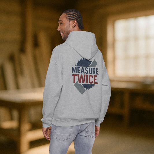 “Measure Twice” Hoodie, Carpenter Sweater