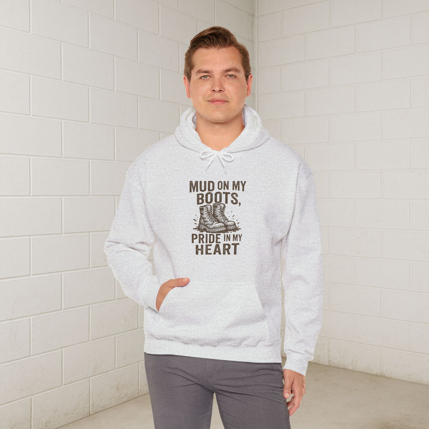 'Mud on My Boots, Pride in My Heart' Men's Hoodie, Motivational Sweater
