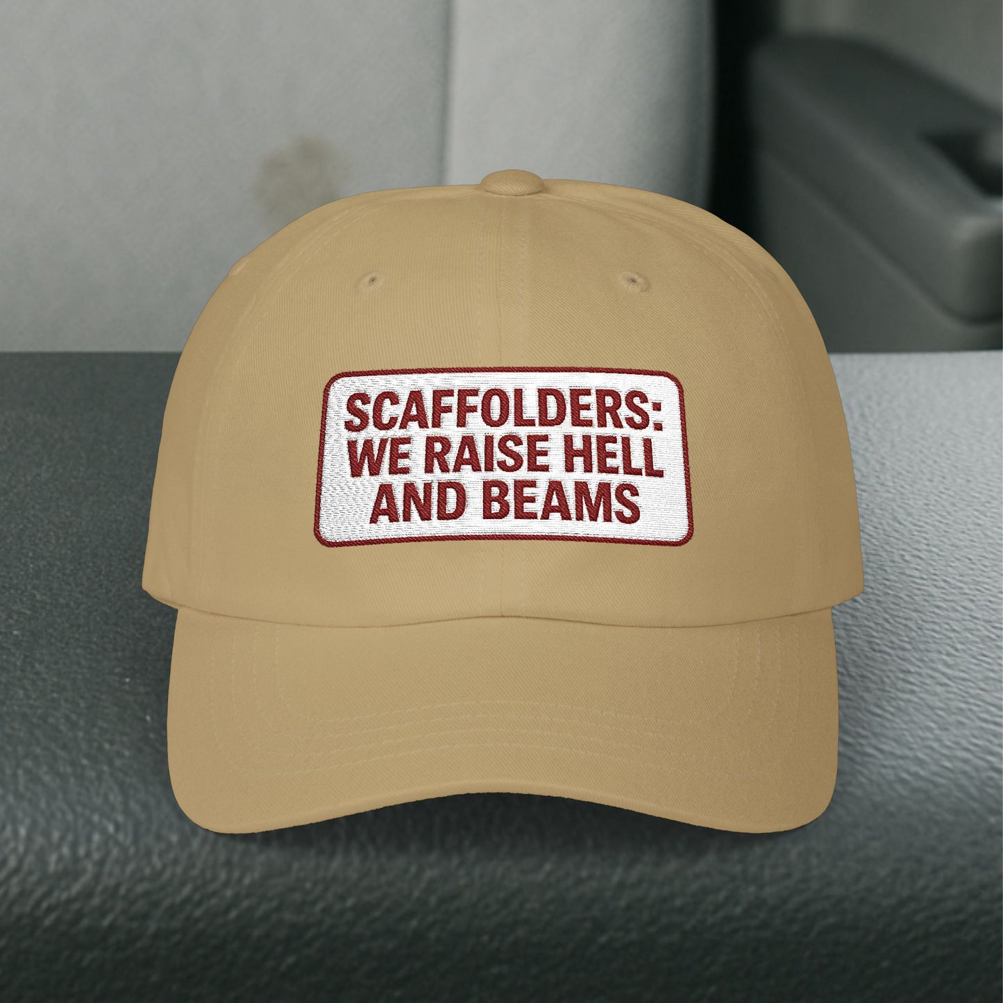 'Scaffolders Raise Hell and Beams' Cap, Adjustable Baseball Hat