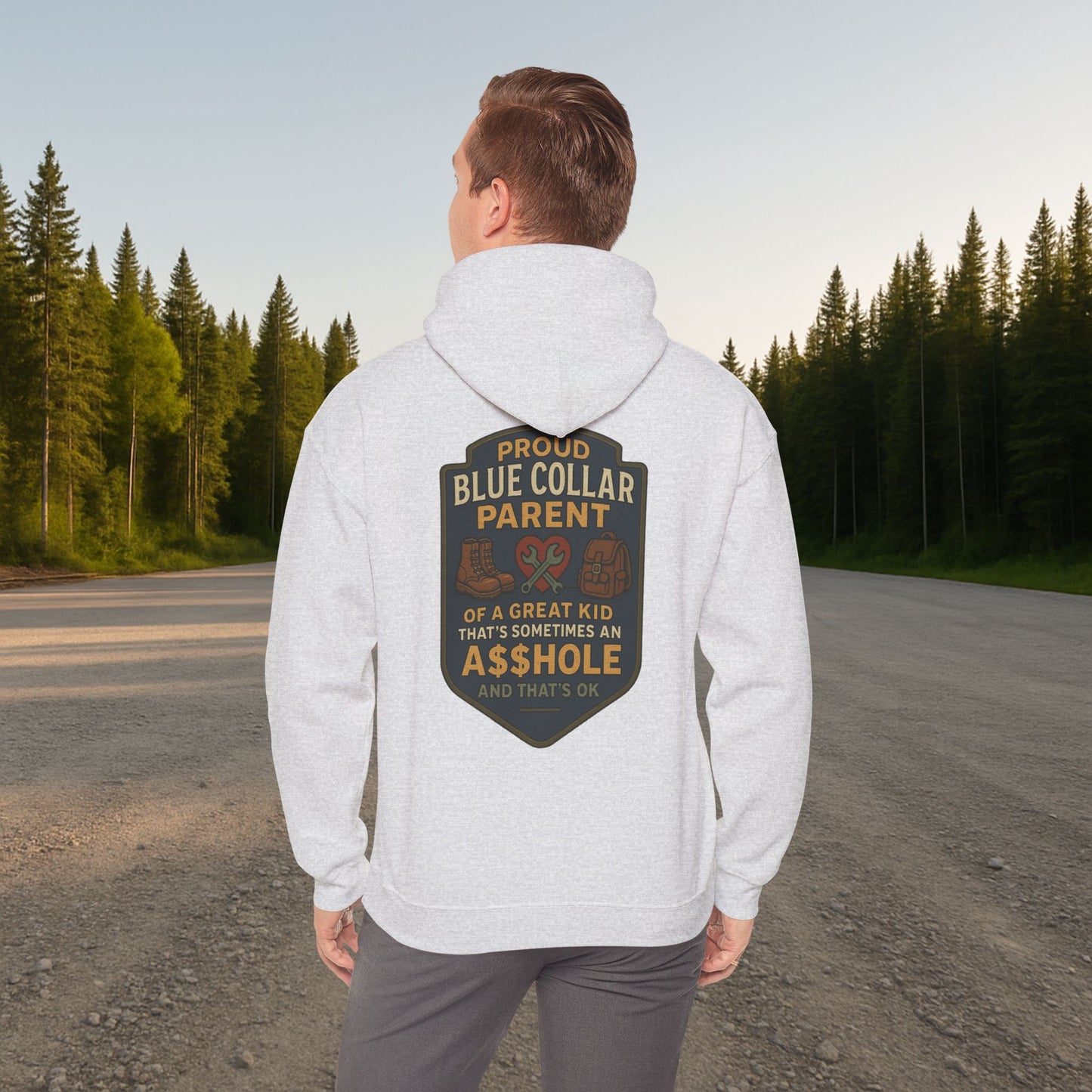 'Proud Blue Collar Parent of a Great Kid That’s Sometimes an Asshole and that's okay' Hoodie, Funny Motivational Sweater