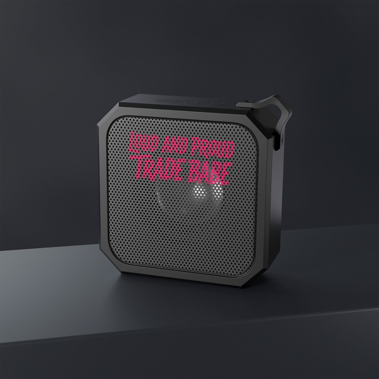 "Loud and Proud Trade Babe" Portable Waterproof Speaker, Toughneck Outdoor Bluetooth Women In Trades Speaker