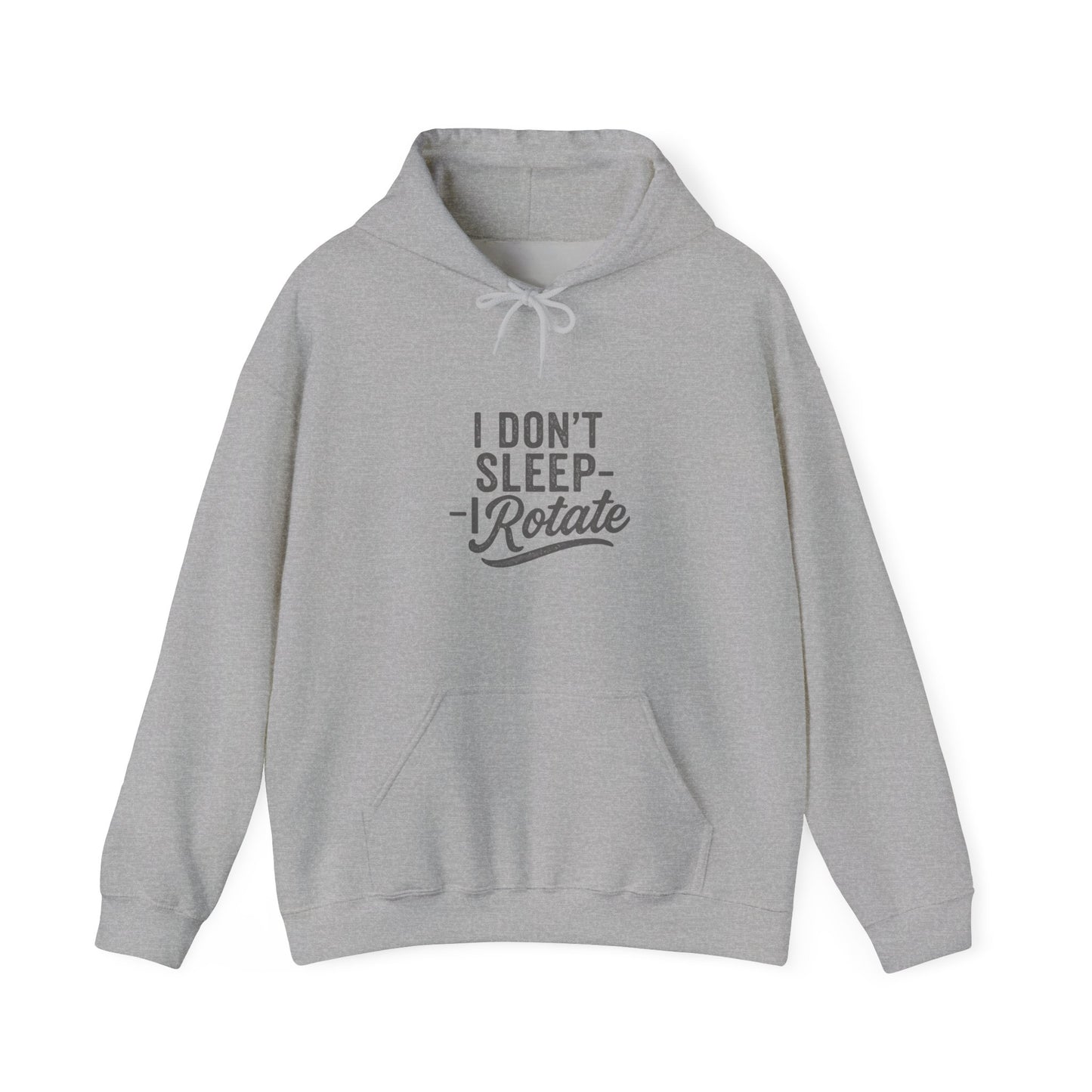 'I Don’t Sleep – I Rotate' Men's Hoodie, Funny Motivational Sweater