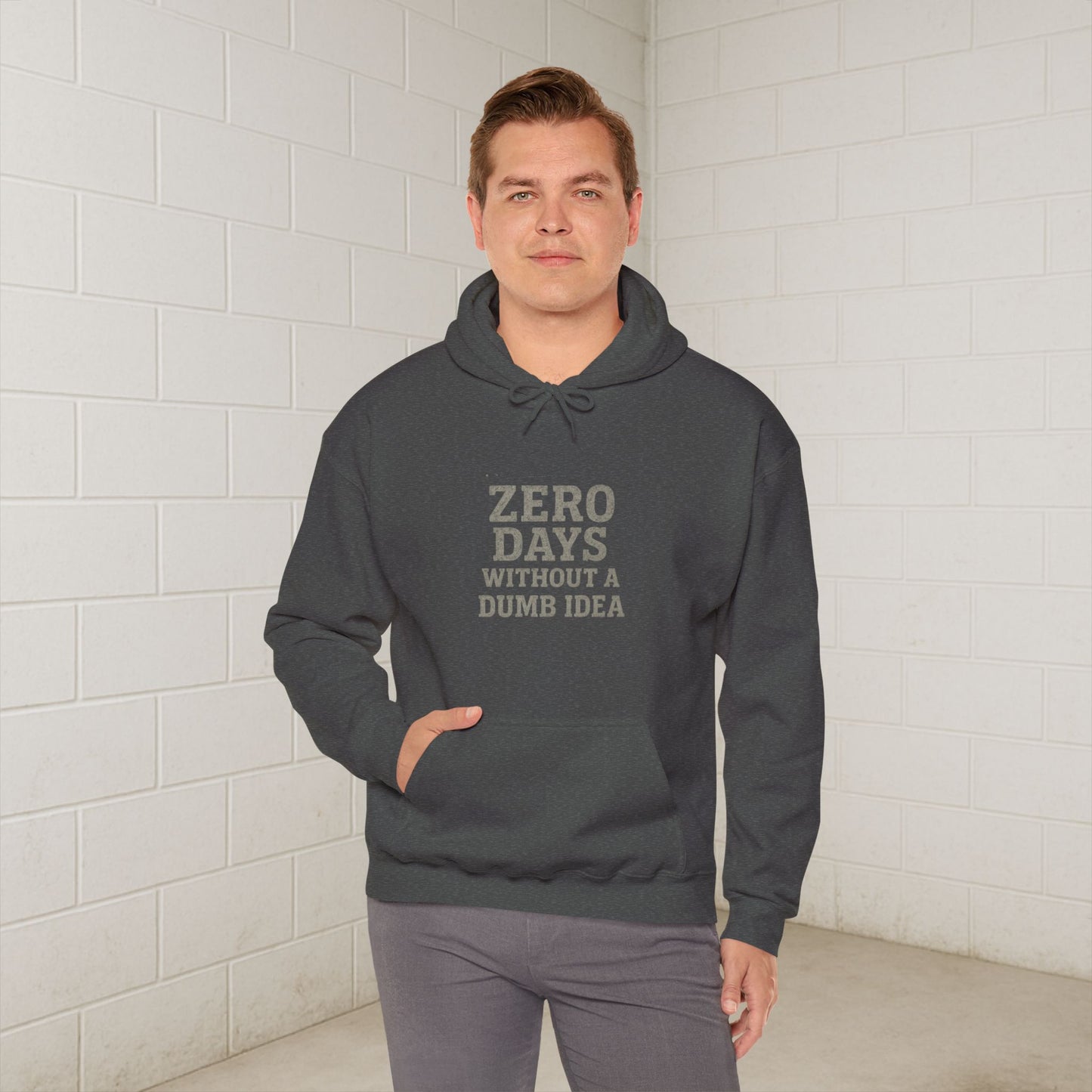 'Zero Days Without a Dumb Idea' Men's Hoodie, Funny Sweater