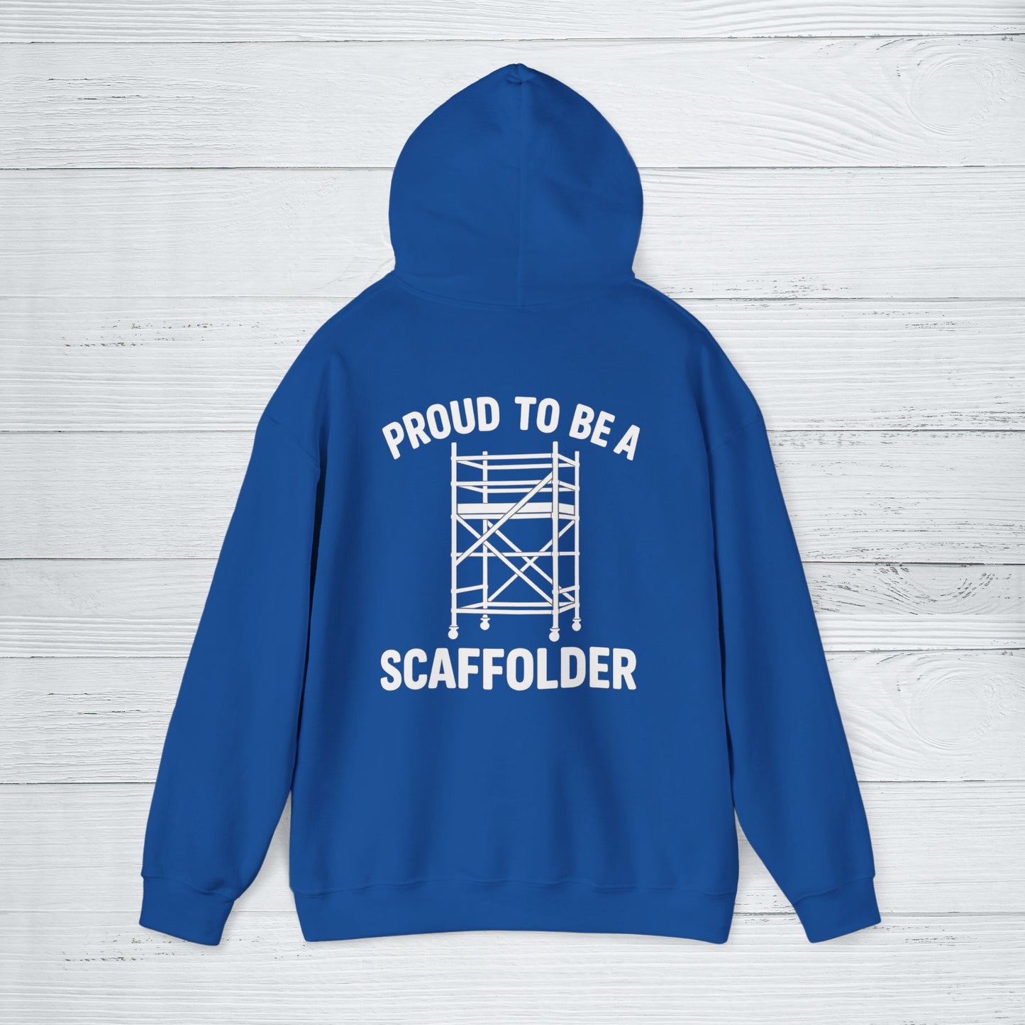 'Proud to Be a Scaffolder' Hoodie, Motivational Sweater