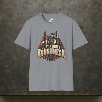 Just a Dirty Roughneck Vintage Oil Rig Worker Badge T-Shirt