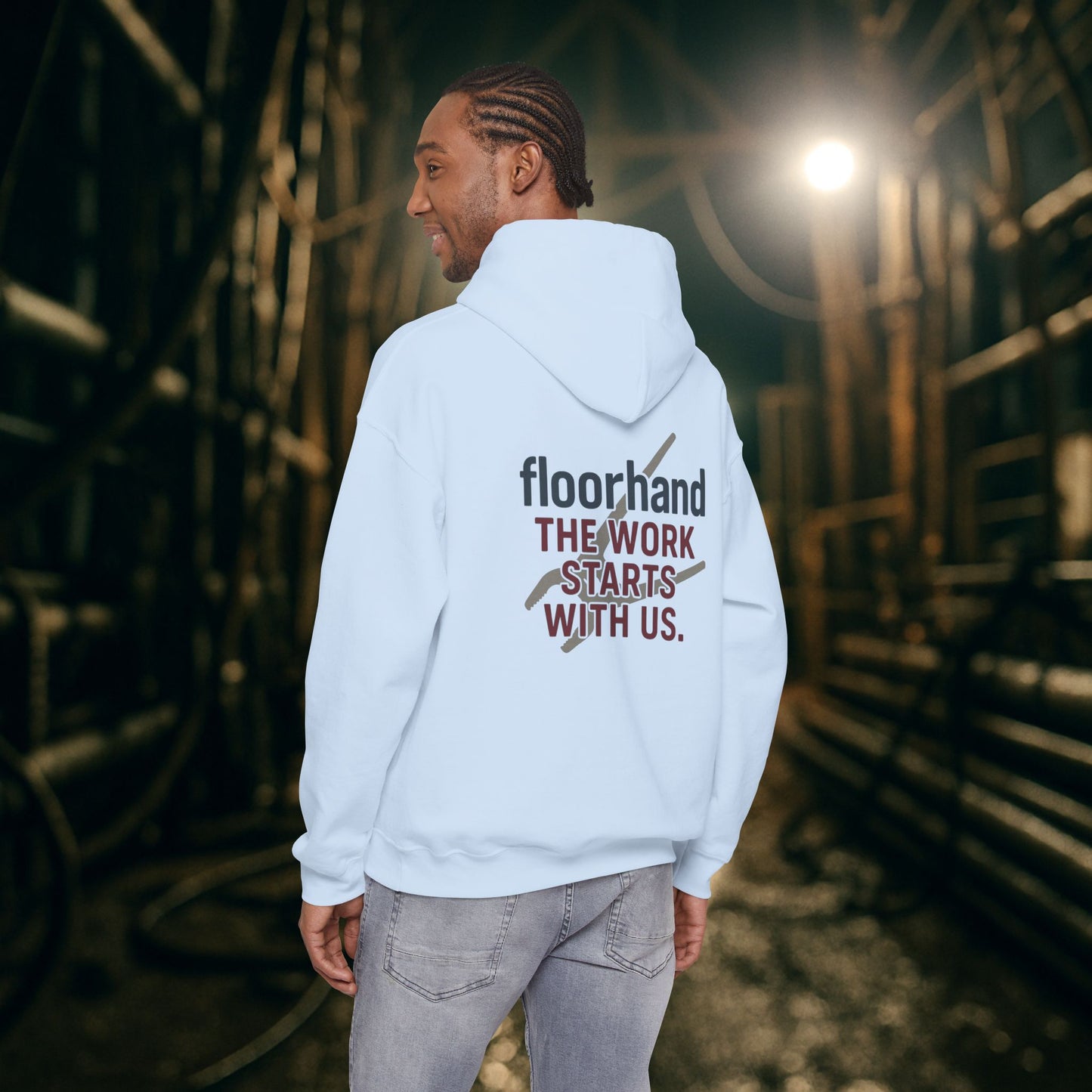 “Floorhand The Work Starts With Us” Hoodie, Roughneck Sweater
