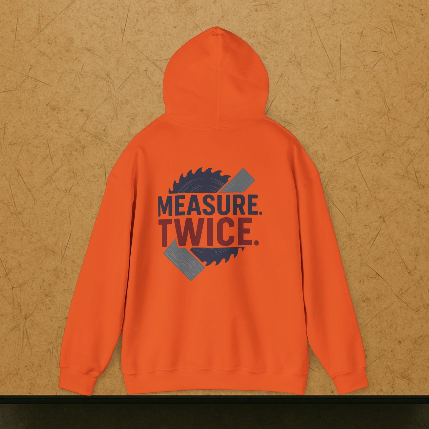 “Measure Twice” Hoodie, Carpenter Sweater