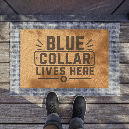 "Blue Collar Lives Here" Doormat, Toughneck Funny Trades Door Mat