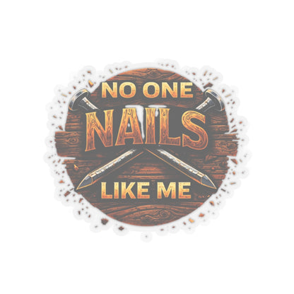 No One Nails Like Me Sticker, Carpenter Hardhat Stickers