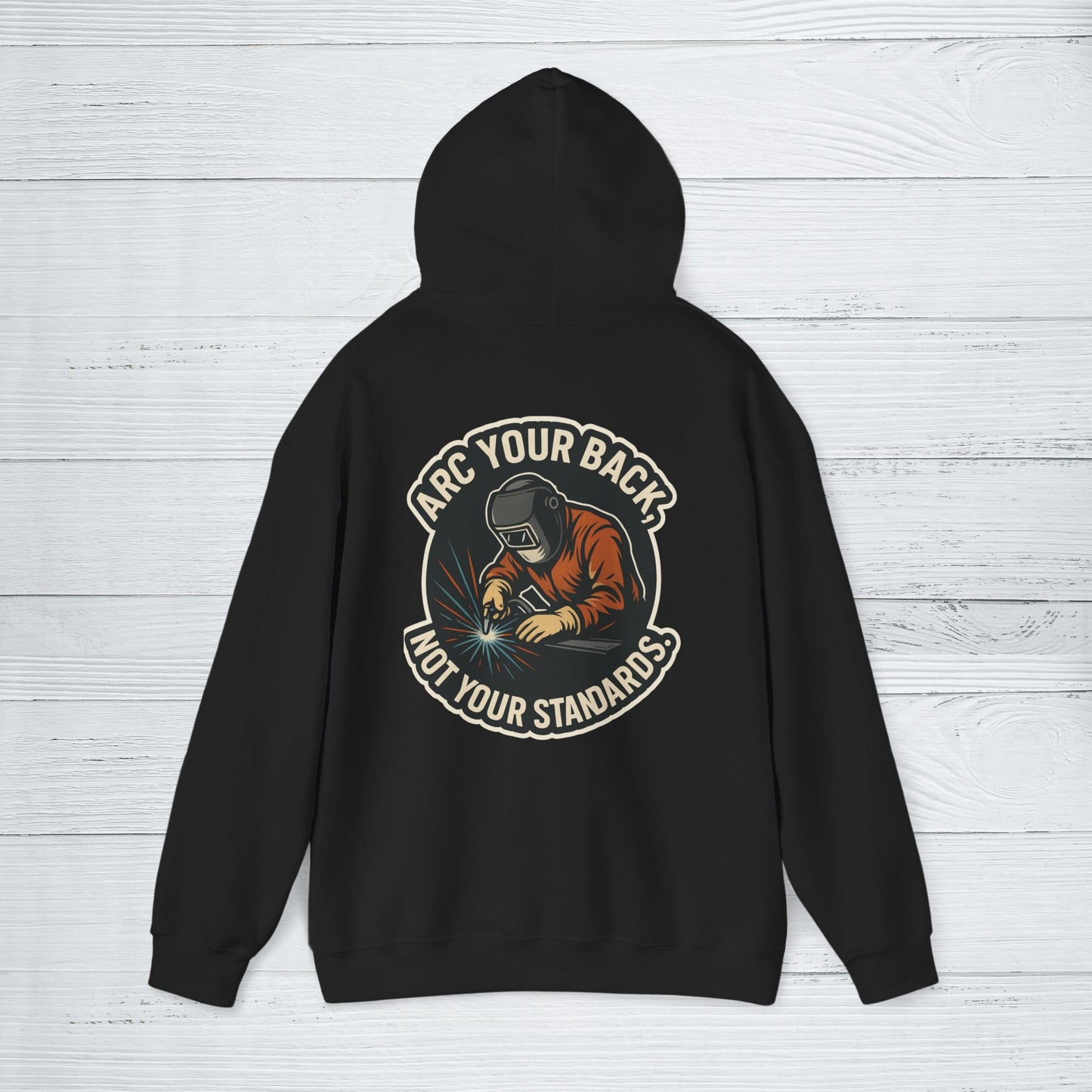 'Arc Your Back, Not Your Standards' Hoodie, Funny Sweater