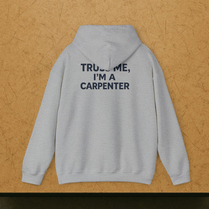 “Truss Me” Hoodie, Carpenter Sweater