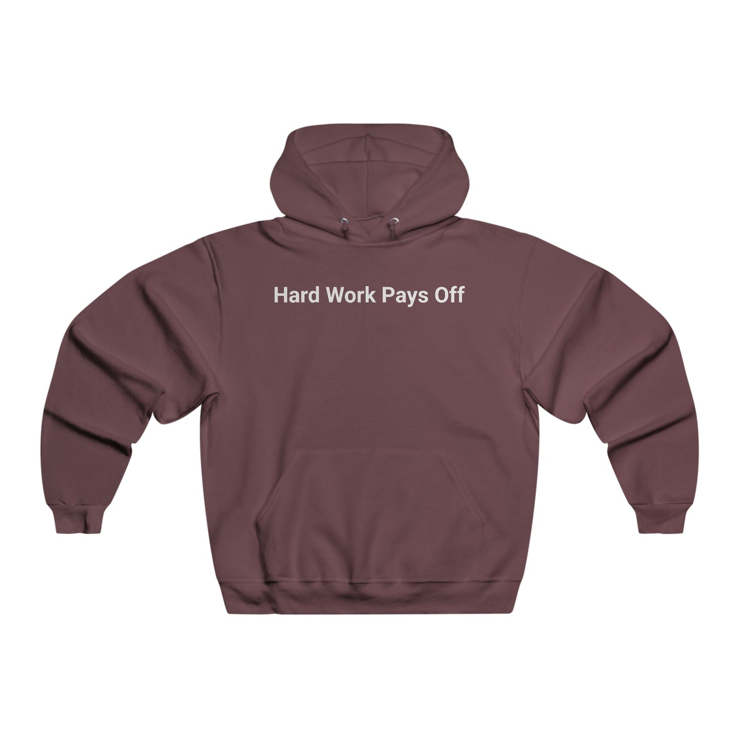 'Hard Work Pays Off' Men's Hoodie, Motivational Sweater