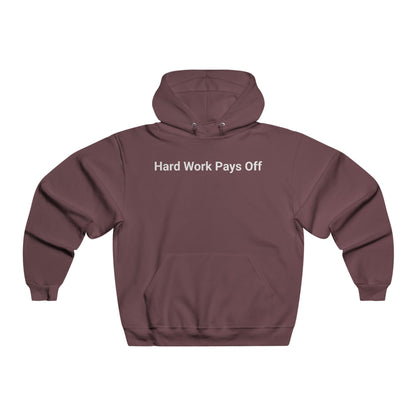 'Hard Work Pays Off' Men's Hoodie, Motivational Sweater