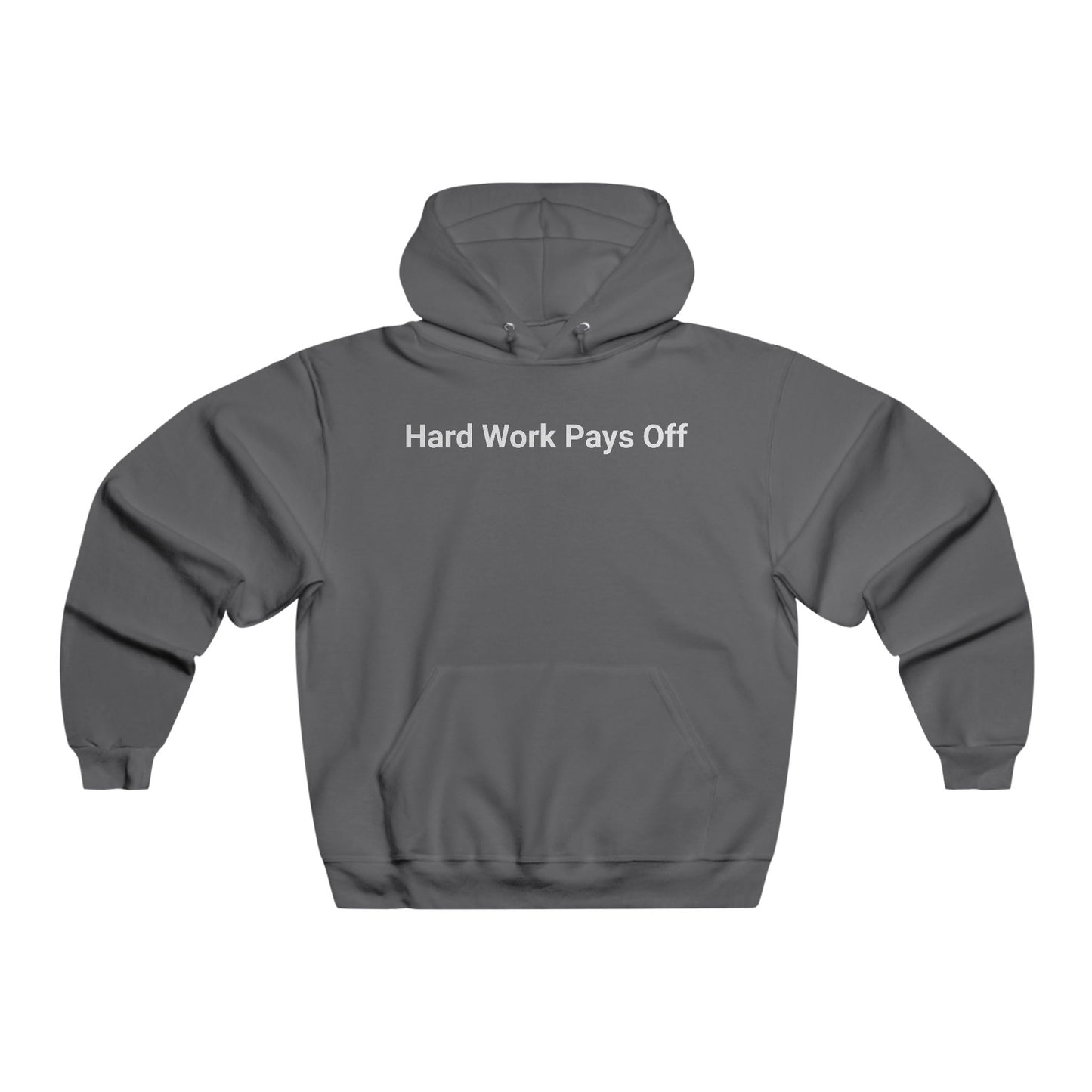 'Hard Work Pays Off' Men's Hoodie, Motivational Sweater