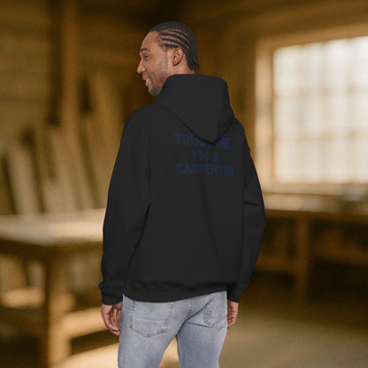 “Truss Me” Hoodie, Carpenter Sweater