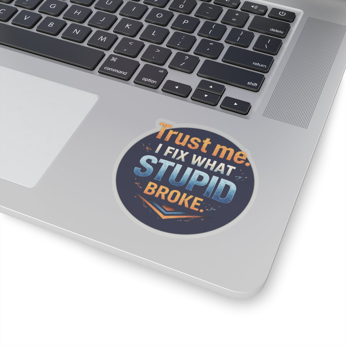 Trust Me Automotive Technician Sticker, Mechanics fix Stupid Hardhat Stickers