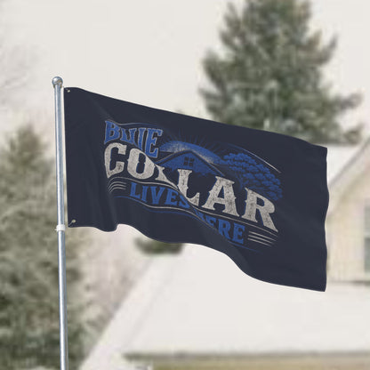 "Blue Collar Lives Here" Double-Sided Flag, Toughneck Trades Pride Banner