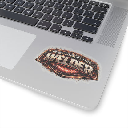 We Handle Rods of All Sizes Welder Sticker, Welder Hardhat Stickers