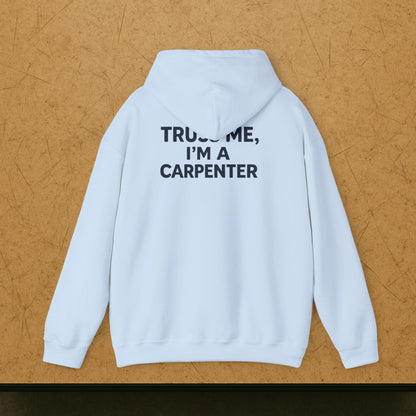 “Truss Me” Hoodie, Carpenter Sweater
