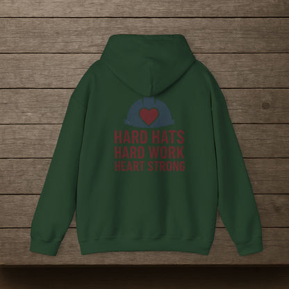 'Hard Hats, Hard Work, Heart Strong' Hoodie, Motivational Sweater