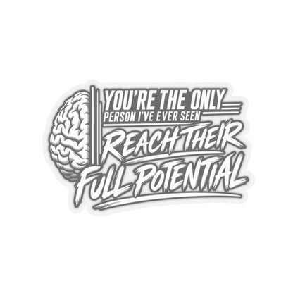“Reach Their Full Potential” Sticker, Funny Hardhat Stickers