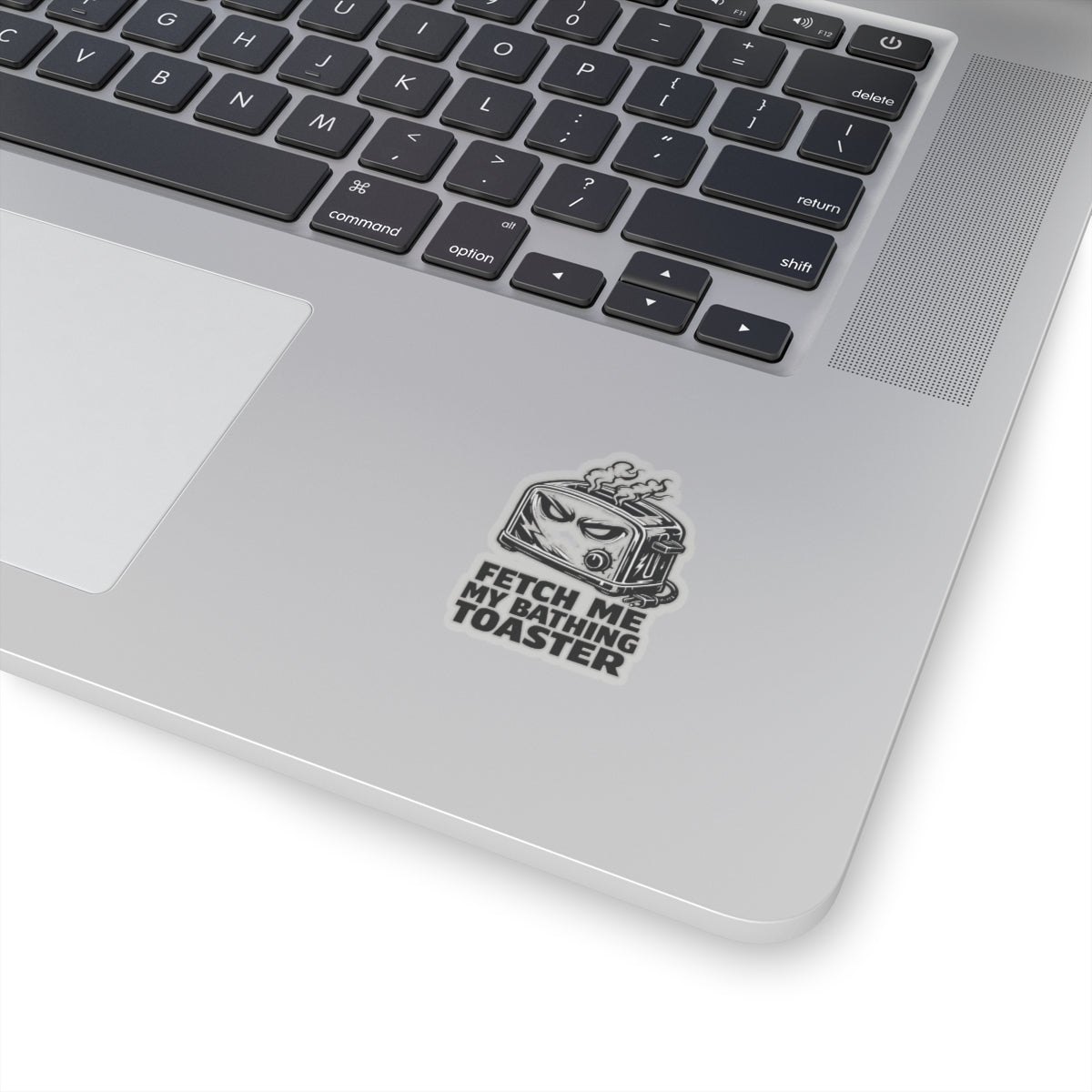 “Fetch Me My Bathing Toaster” Sticker, Hard Hat Stickers