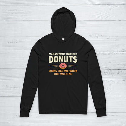 Management Brought Donuts Sweater, Construction Management Funny Hoodie