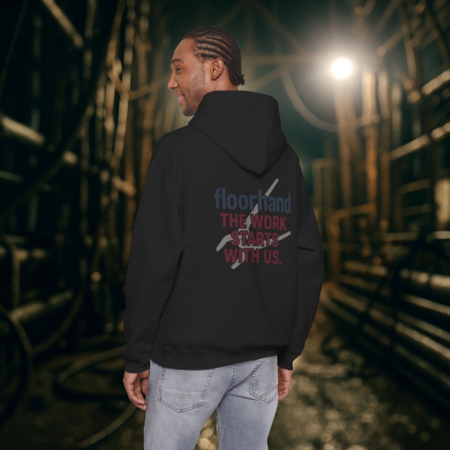 “Floorhand The Work Starts With Us” Hoodie, Roughneck Sweater