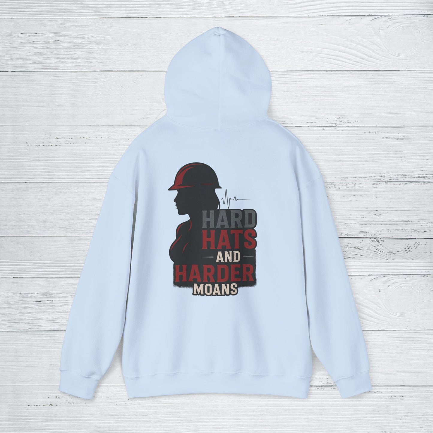 'Hard Hats and Harder Moans' Hoodie, Funny Sweater