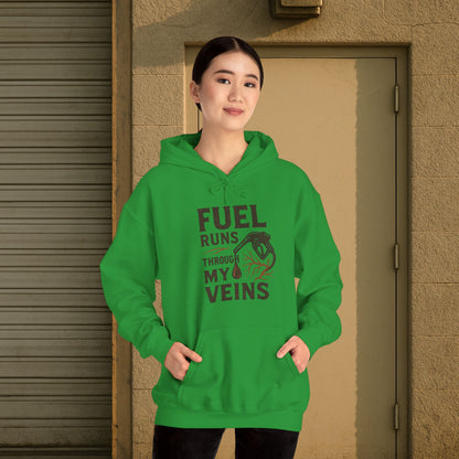 'Fuel Runs Through My Veins' Hoodie, Motivational Sweater