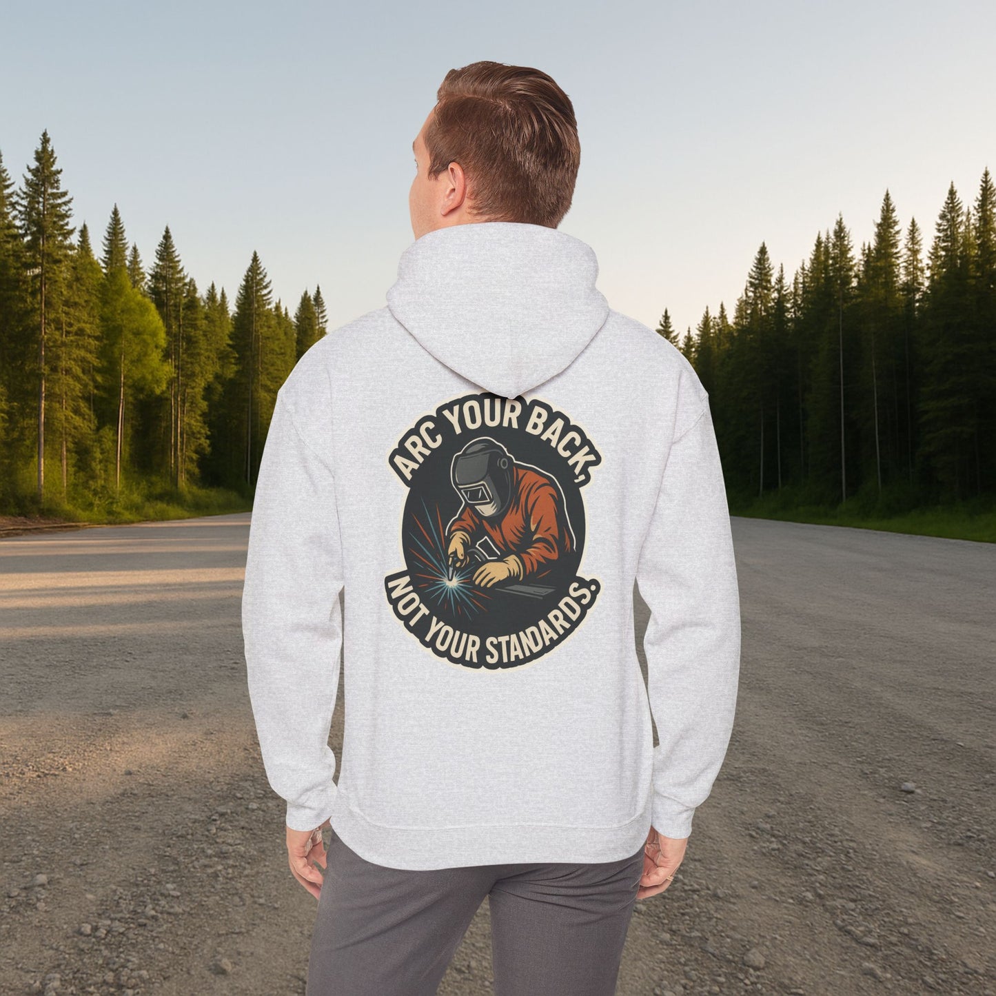 'Arc Your Back, Not Your Standards' Hoodie, Funny Sweater