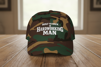 Built to Back Hardworking Man, Embroidered Hat For Spouse