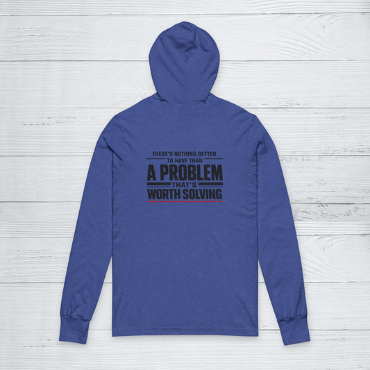 “A Problem Worth Solving” Sweater, Motivational Hoodie