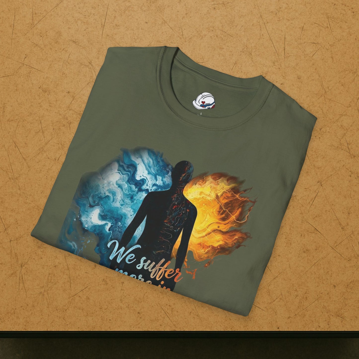 “We Suffer More In Imagination” T-Shirt, Stoic Mindset motivational t-shirt