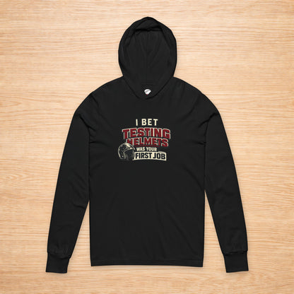 'Testing Helmets First Job' Sweater, Funny Work Hoodie