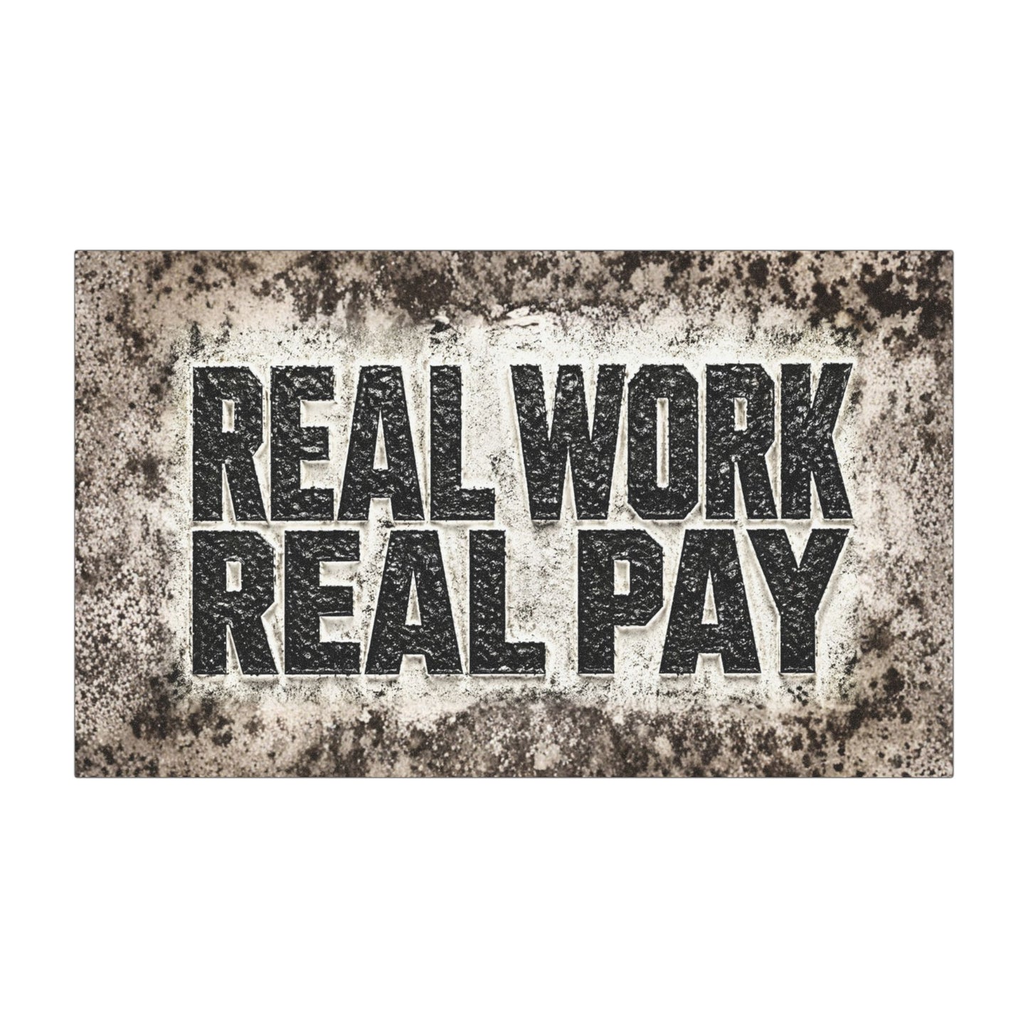 "Real Work Real Pay" Truck Magnet, Trades Real Work Toughneck Magnet