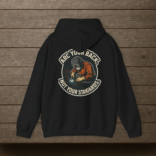 'Arc Your Back, Not Your Standards' Hoodie, Funny Sweater
