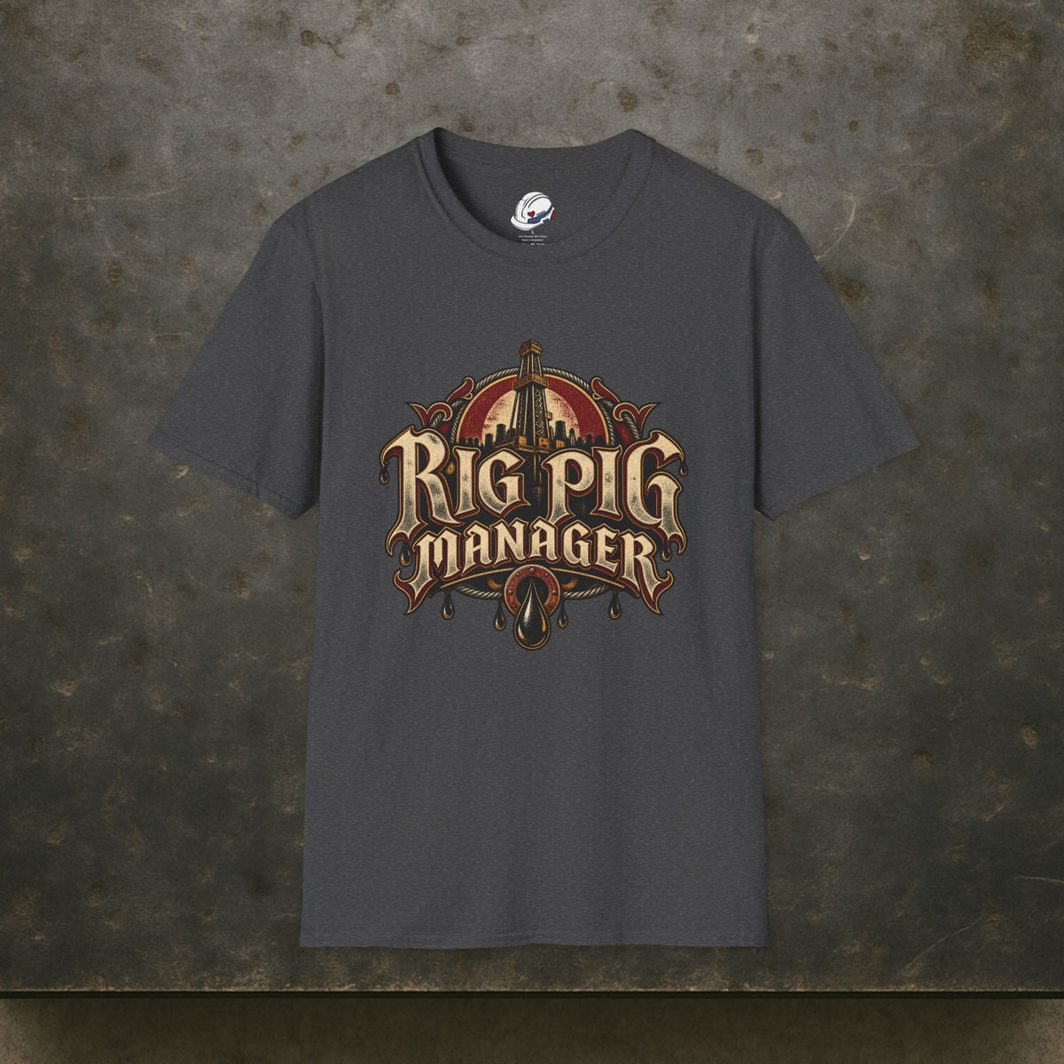 Rig Pig Manager  Derrick Men's T-Shirt