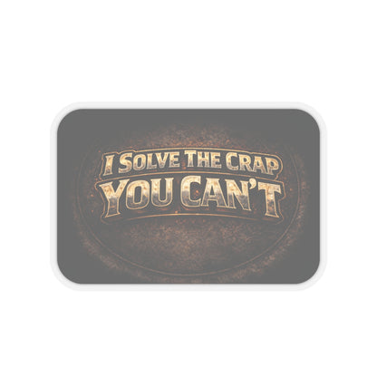 I Solve the Crap You Can’t Sticker, Plumber Hardhat Stickers
