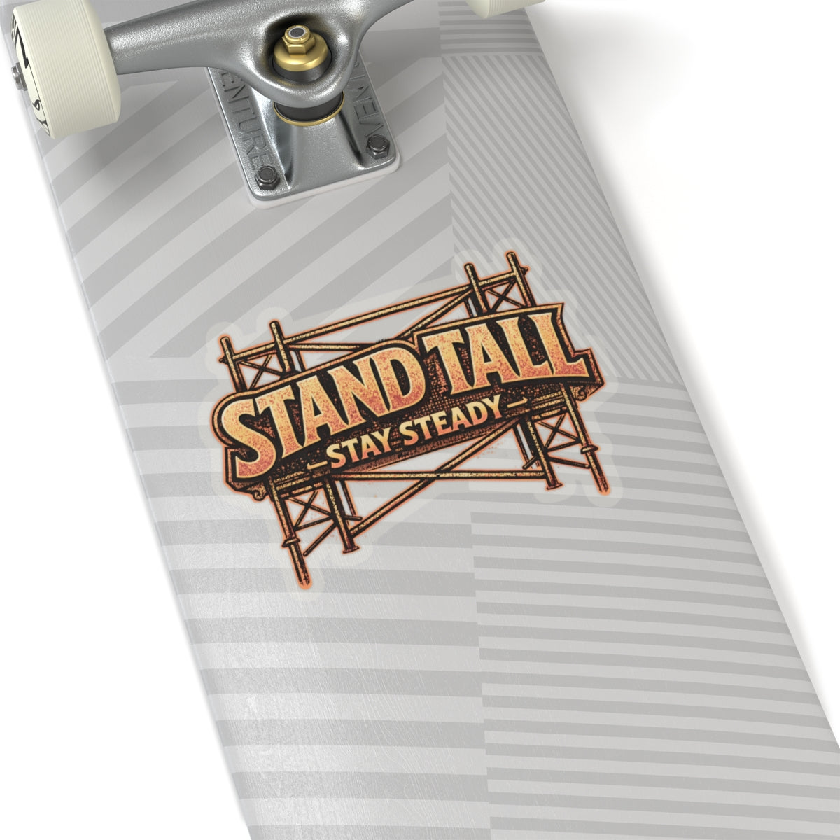 Stand Tall Stay Steady Sticker, Scaffolder Hardhat Stickers