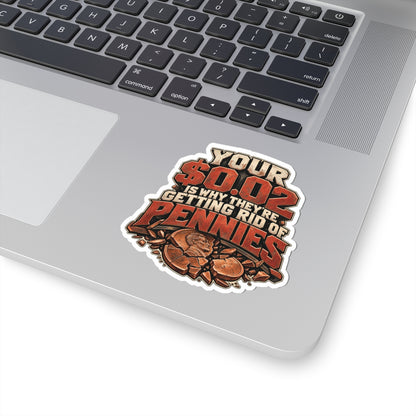 Your $0.02 Is Why They’re Getting Rid of Pennies, Skilled Trades Men’s Sticker