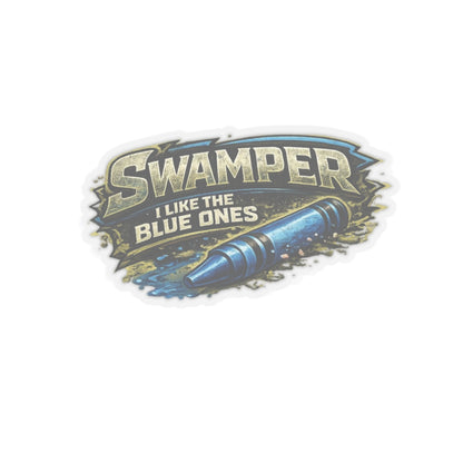 I Like the Blue Ones Sticker, Swamper Hardhat Stickers