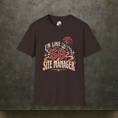 I’m Like SO a Site Manager Skeleton Hardhat Men’s T-Shirt
