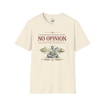 "Ability To Have No Opinion” T-Shirt, Stoic Observer motivational t-shirt
