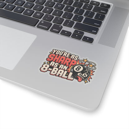 You're as Sharp as an 8-Ball, Hardhat Trades Men's Sticker